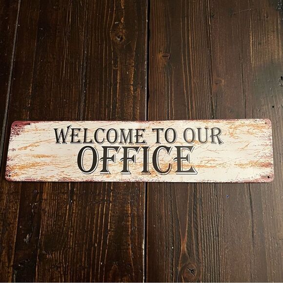 Welcome to our Office Metal Sign - Picture 1 of 4
